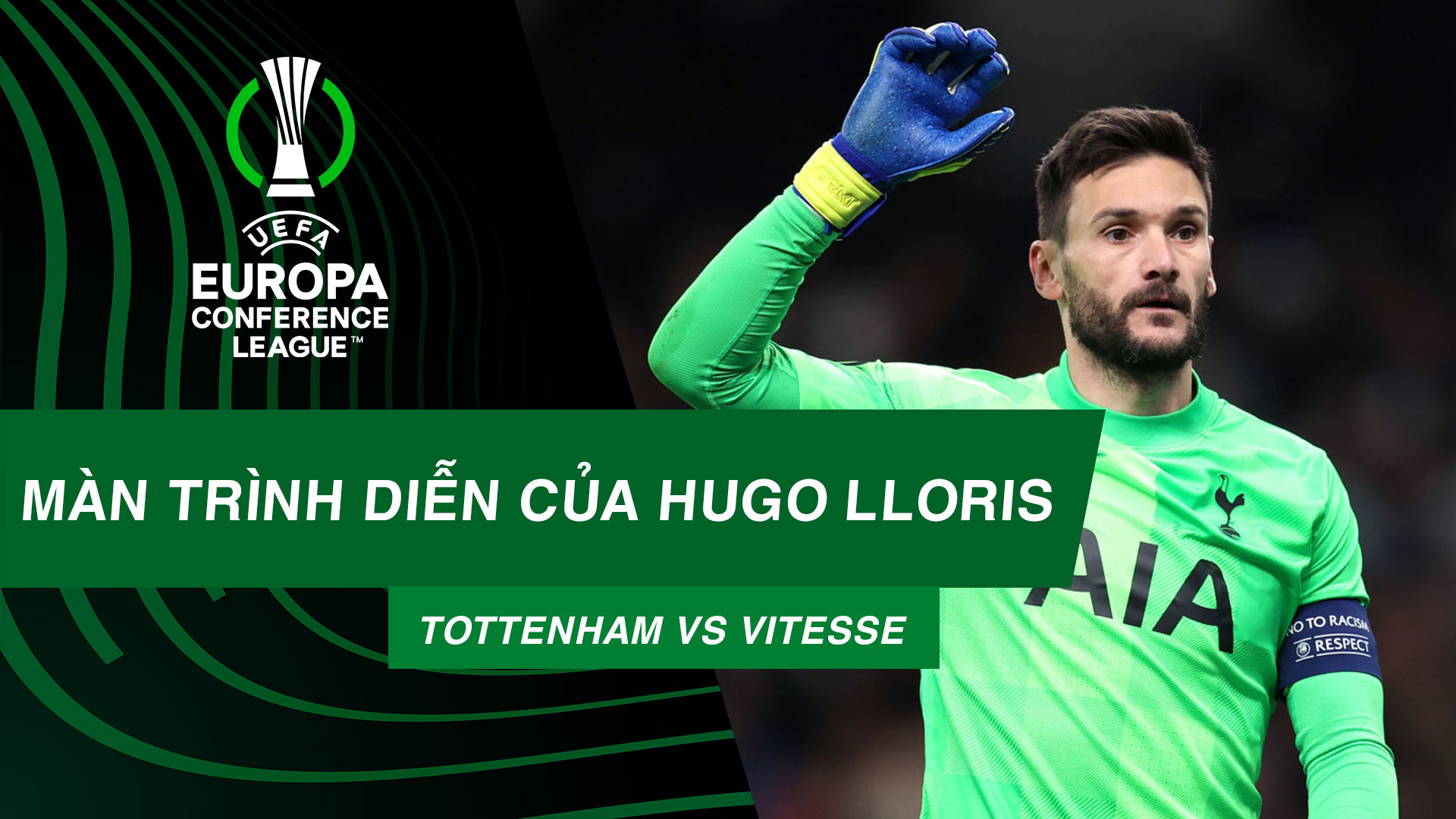 Màn trình diễn của Hugo Lloris | Tottenham - Vitesse - UEFA Conference League