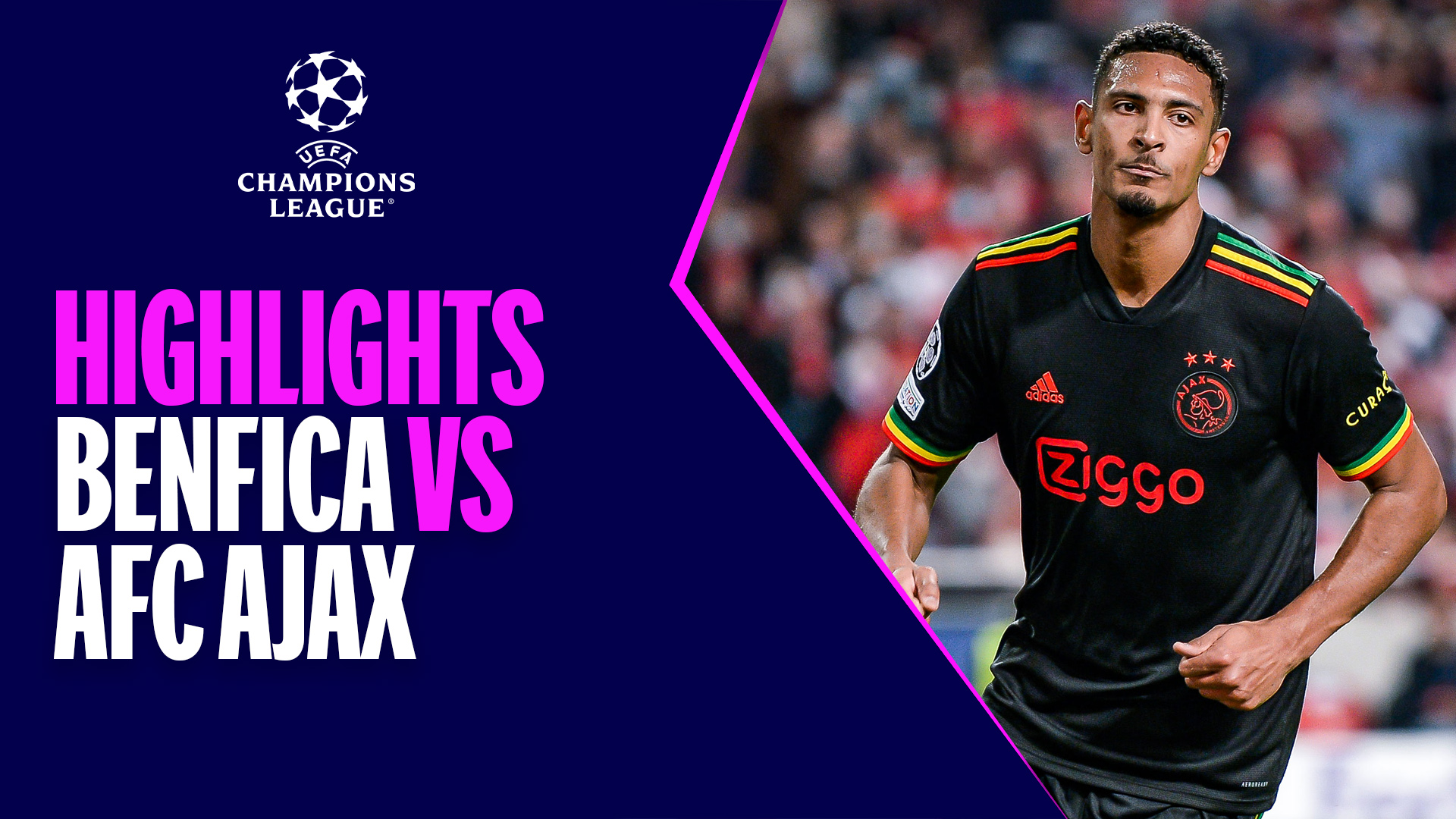 Benfica - AFC Ajax | Haller ghi bàn và phản lưới - Highlights UEFA Champions League 2021/2022