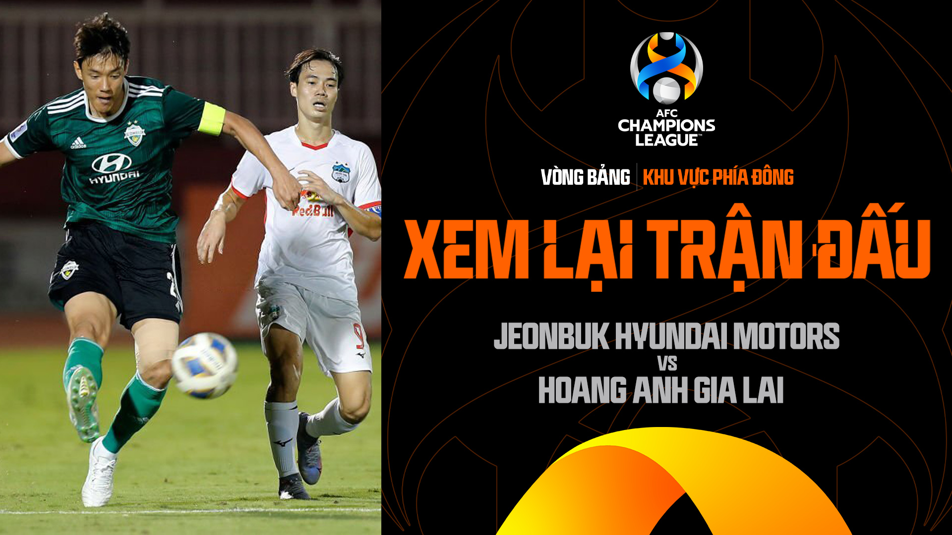 Jeonbuk Hyundai Motors - Hoàng Anh Gia Lai | Xem lại trận đấu - AFC Champions League