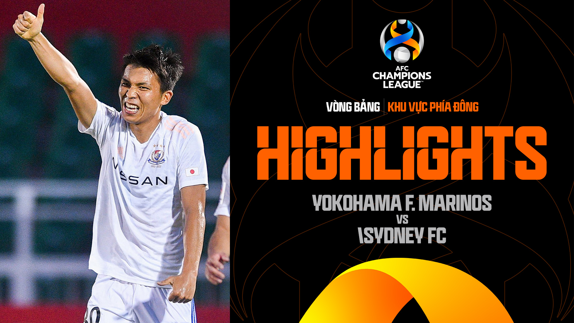 Yokohama F. Marinos - Sydney FC | Chiến thắng đậm đà - Highlights AFC Champions League 2022