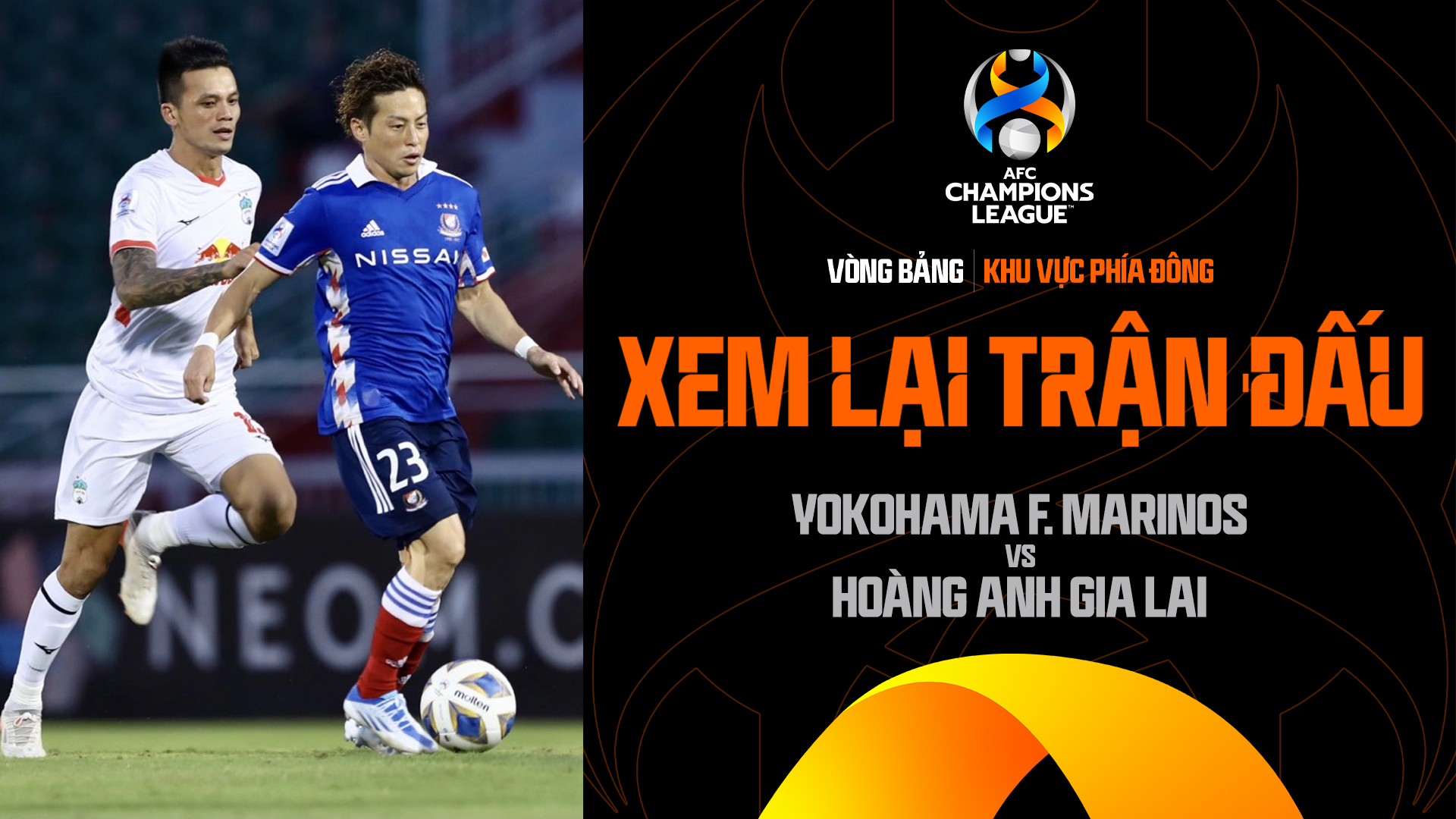 Yokohama F. Marinos - Hoàng Anh Gia Lai | Xem lại trận đấu - AFC Champions League