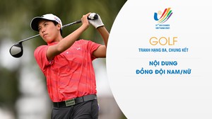Golf: Chung kết nội dung đồng đội nam và nữ  - SEA Games 31