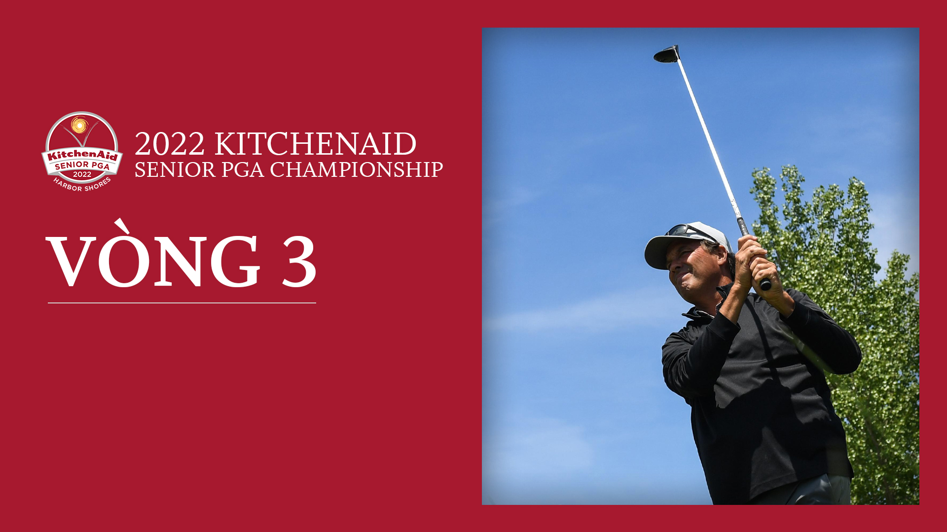 KitchenAid Senior PGA Championship - Vòng 3 - PGA Championship