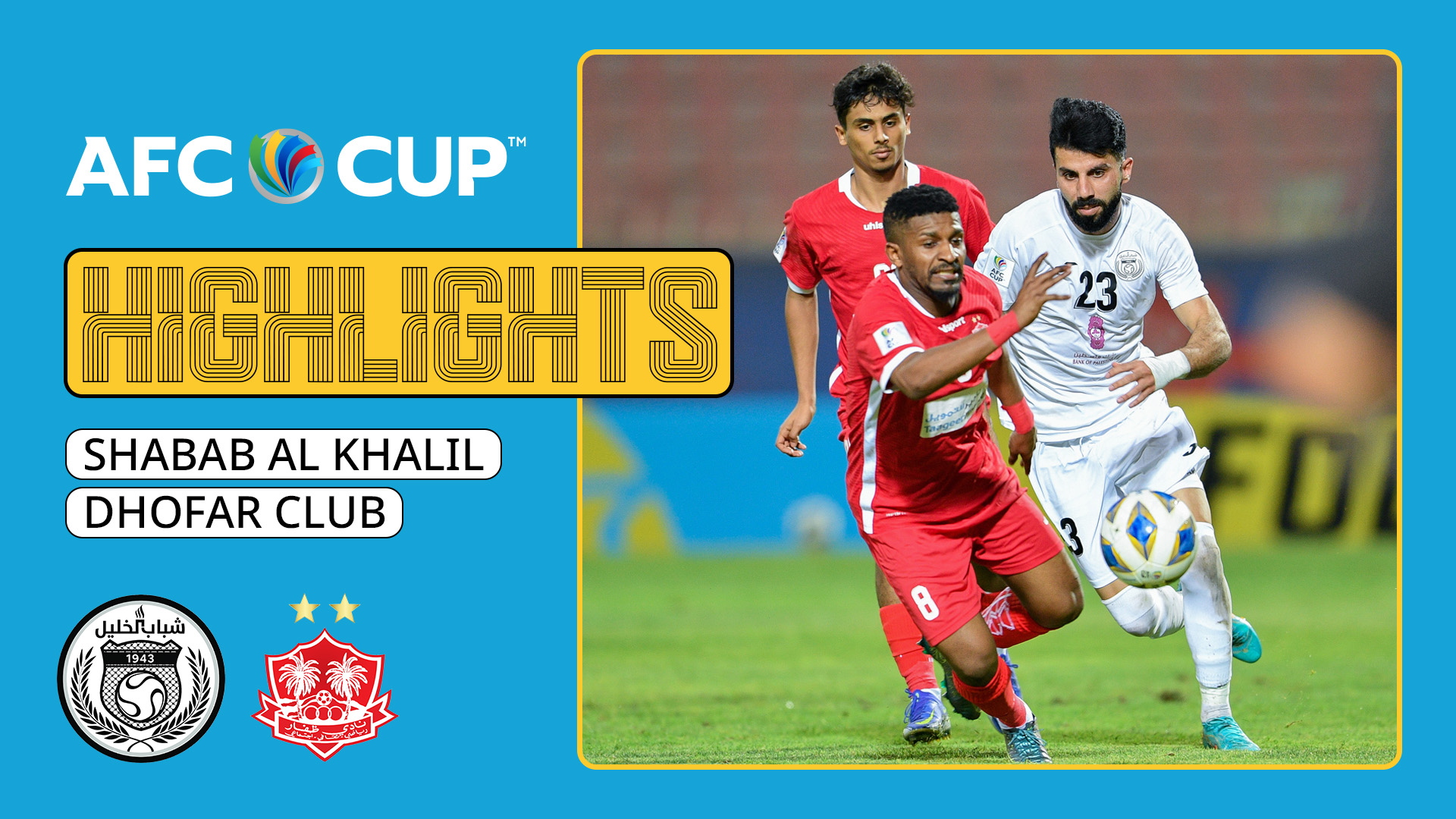 Shabab Al Khalil Dhofar Club Chủ nhà gây thất vọng Highlights AFC Shabab Al Khalil Dhofar Club Chủ nhà gây thất vọng Highlights AFC
