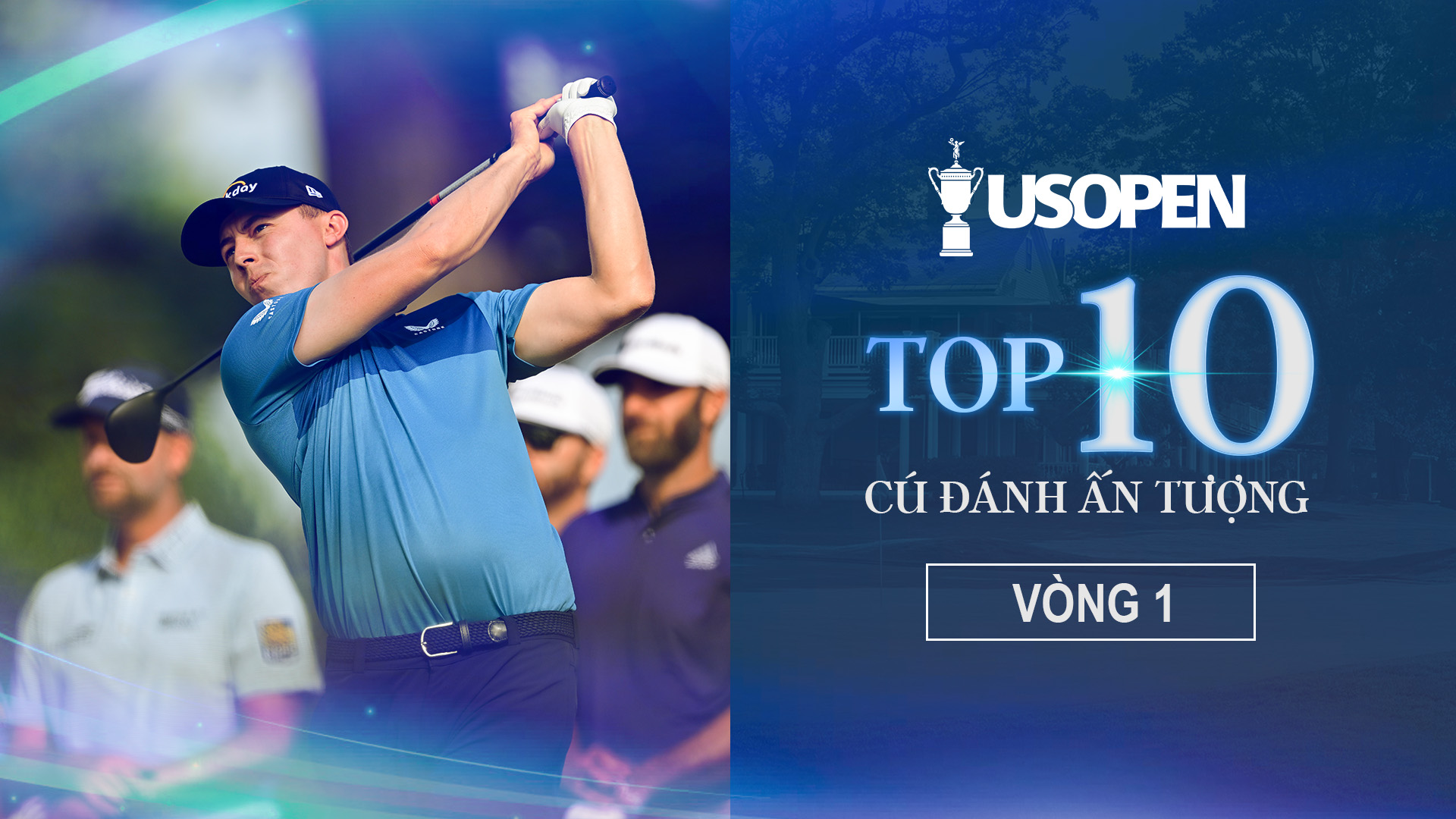 TOP 10 cú đánh ấn tượng vòng 1 US Open - US Open Golf