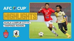 Kuala Lumpur City FC - Tampines Rovers | Phút cuối kịch tính - Highlights AFC Cup 2022
