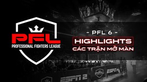 Highlights PFL 6 | Loạt trận mở màn - Professional Fighters League