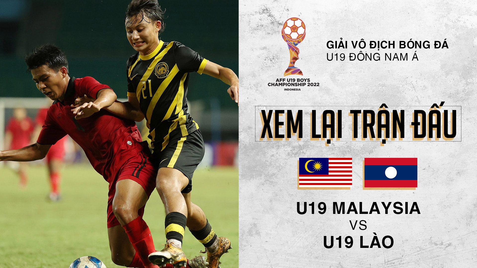 U19 Malaysia - U19 Lào | Xem lại trận đấu - U19 Đông Nam Á