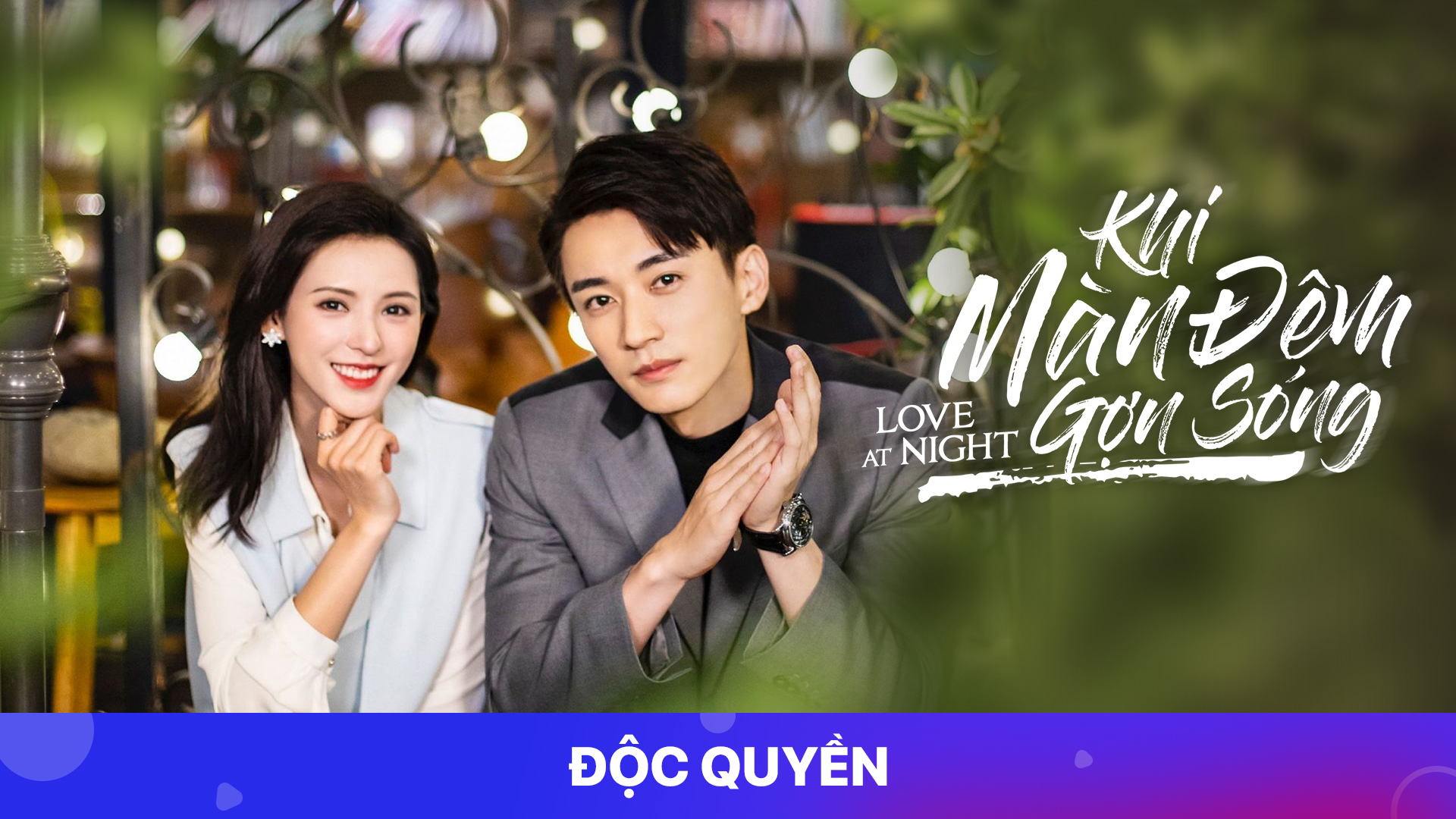 Khi Màn Đêm Gợn Sóng - Love At Night | FPT Play