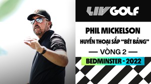 Phil Mickelson - huyền thoại sắp rơi xuống 'bét bảng' - LIV Golf