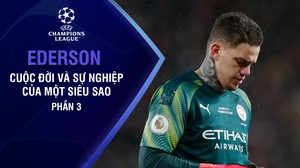 Ederson - Cuộc đời và sự nghiệp của một siêu sao - Phần 3 - UEFA Champions League