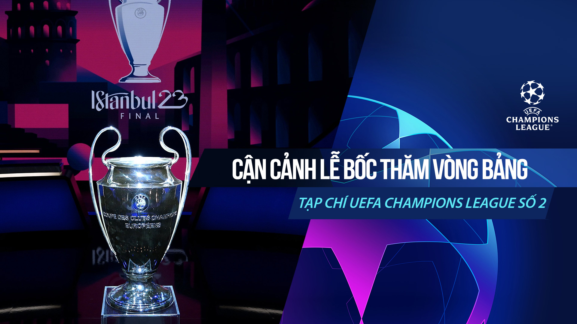 Tạp chí UEFA Champions League 2022/23 số 2 - Champions League